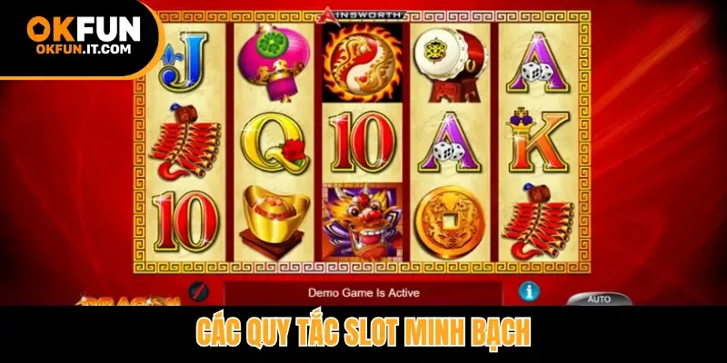 Các quy tắc slot minh bạch