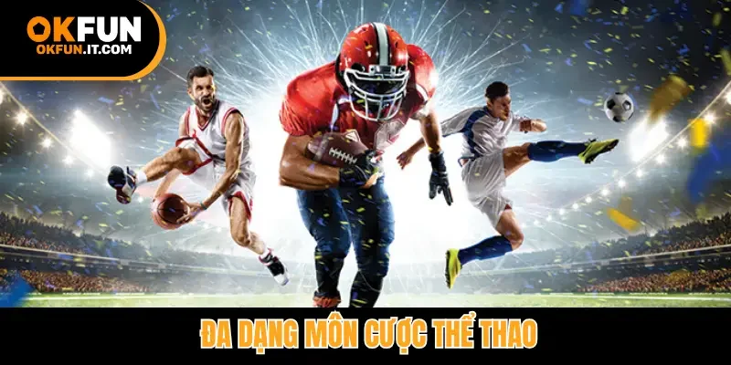 Đa dạng môn cược thể thao
