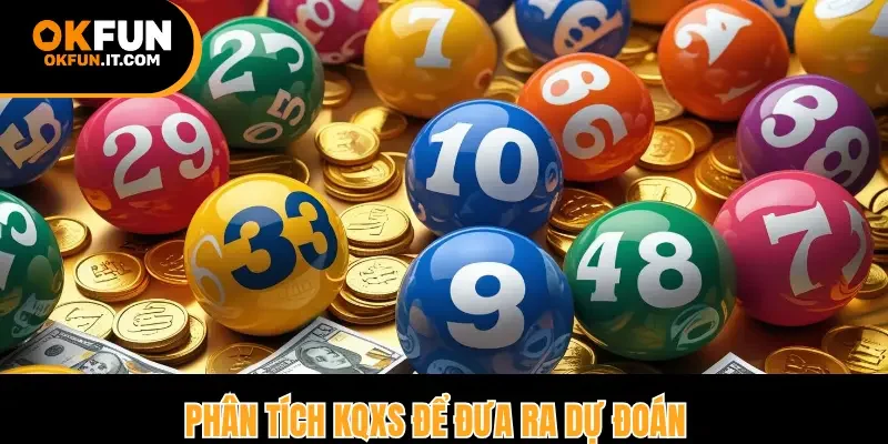 Phân tích KQXS để đưa ra dự đoán