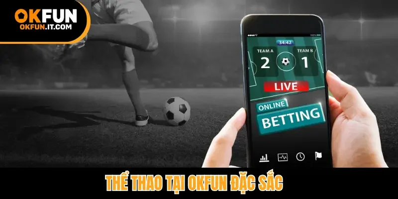 Thể thao tại Okfun đặc sắc